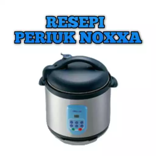 Free play online Resepi Periuk Noxxa APK