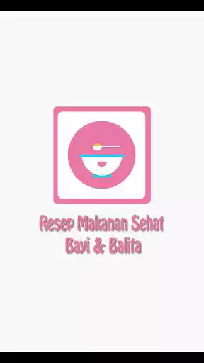Play Resep Makanan Bayi  and enjoy Resep Makanan Bayi with UptoPlay