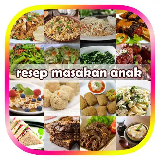 Run free android online Resep Masakan Anak Sederhana APK Run free android online Resep Masakan Anak Sederhana APK
