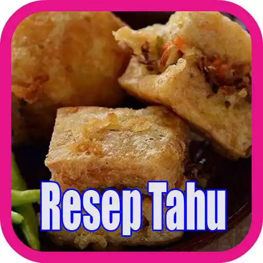 Play Resep Olahan Tahu Bulat