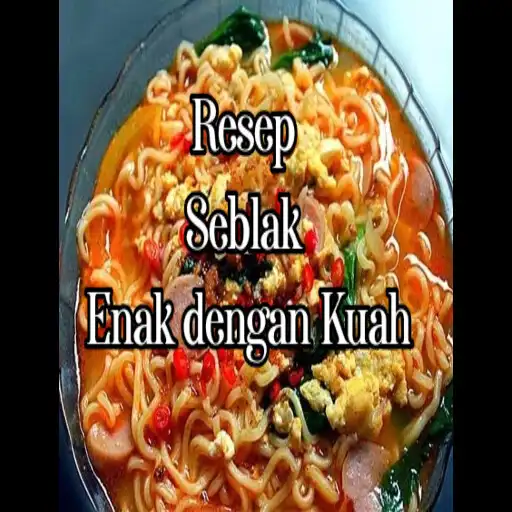 Play Resep Seblak Enak dengan Kuah APK
