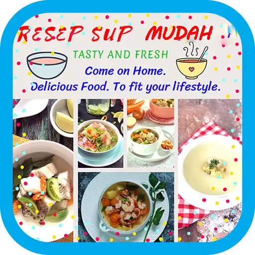 Play Resep Sup Mudah APK Play Resep Sup Mudah APK
