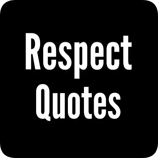 Play Respect Quotes App APK