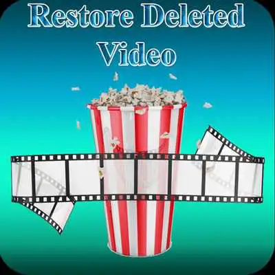 Play Restore Deleted Video 2017