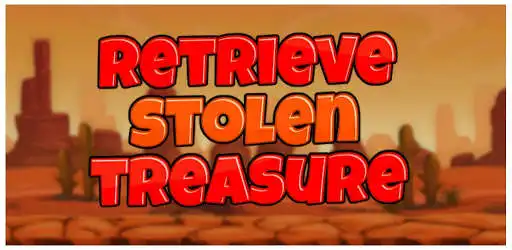 Play Retrieve Stolen Treasure  and enjoy Retrieve Stolen Treasure with UptoPlay