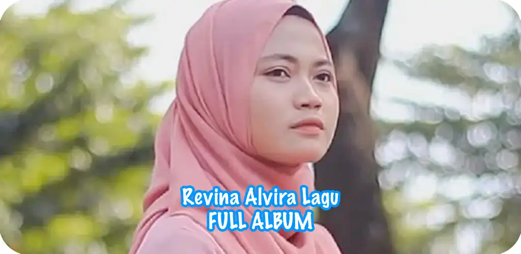Play Revina Alvira Full Album 2023 as an online game Revina Alvira Full Album 2023 with UptoPlay