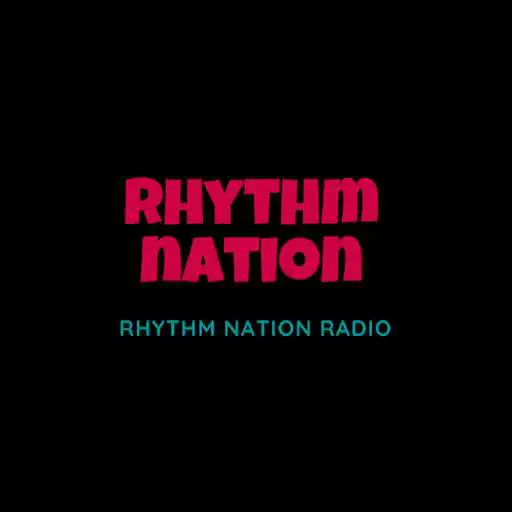 Play Rhythm Nation Radio APK