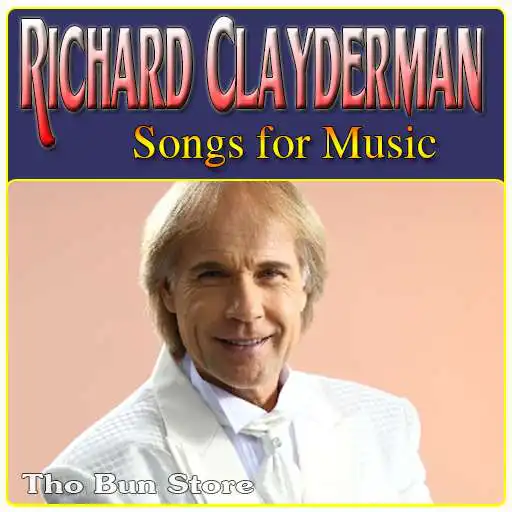Play Richard Clayderman Songs for Music APK Play Richard Clayderman Songs for Music APK