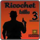 Free play online ricochet kills 3 APK