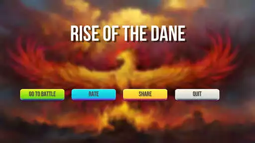 Play Rise Of The Dane  and enjoy Rise Of The Dane with UptoPlay