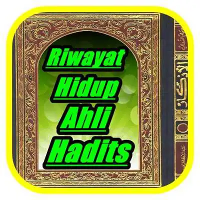Play Riwayat Hidup Ahli Hadits