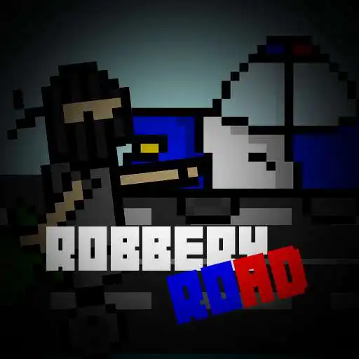 Play Robbery Road APK