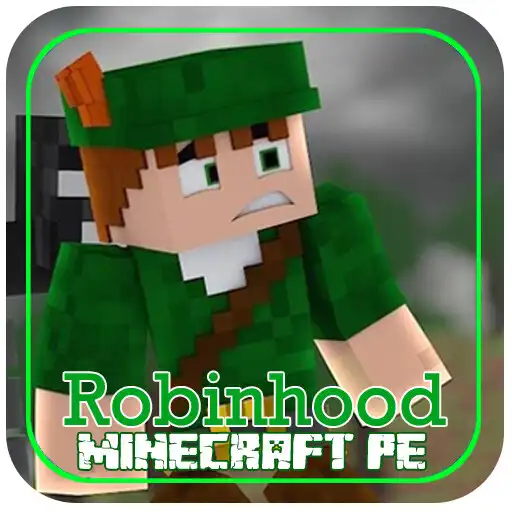 Play Robin Hood Skin Minecraft PE APK