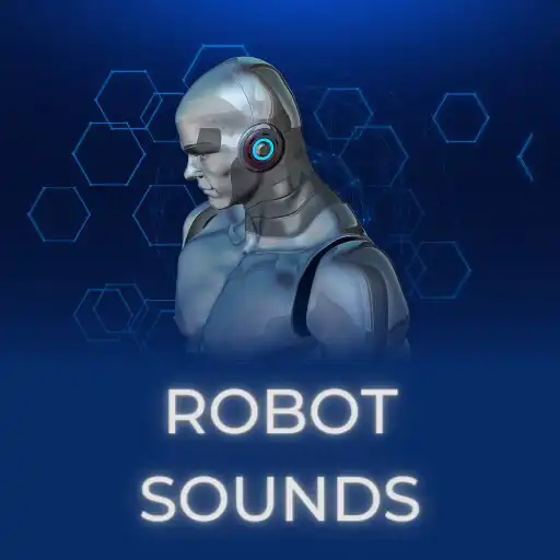 Play Robot Sounds - Nature sounds APK