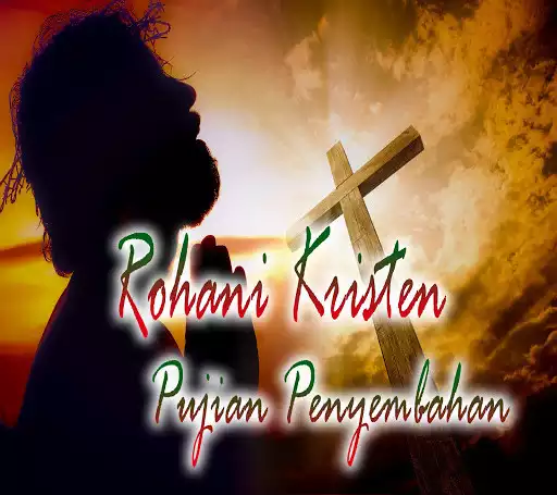Play Rohani Kristen Penyembahan  and enjoy Rohani Kristen Penyembahan with UptoPlay