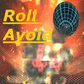Free play online Roll Avoid APK