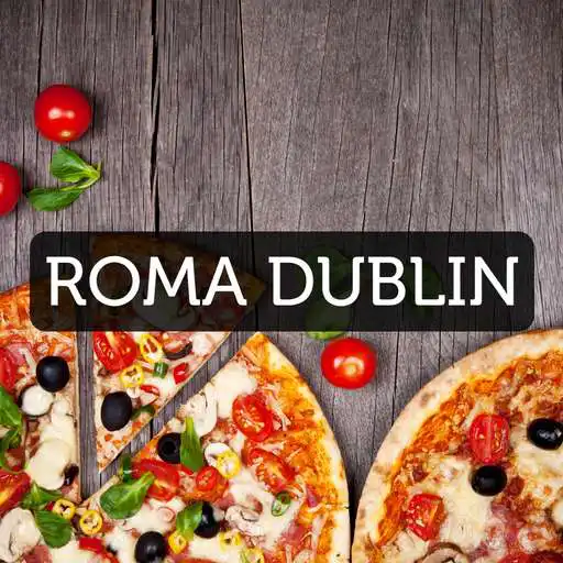Play Roma Dublin Takeaway APK