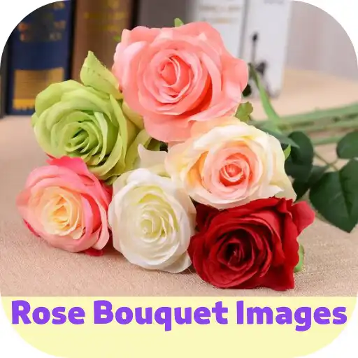Play rose bouquet images APK