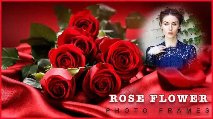 Play Rose Flower Photo Frames Play Rose Flower Photo Frames