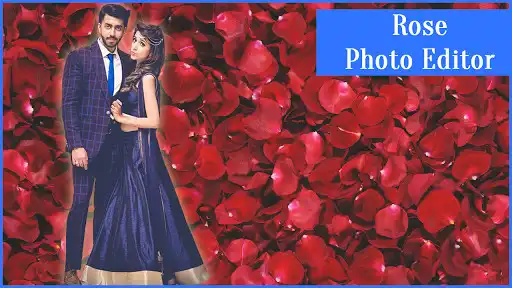Play Rose Photo Editor Play Rose Photo Editor