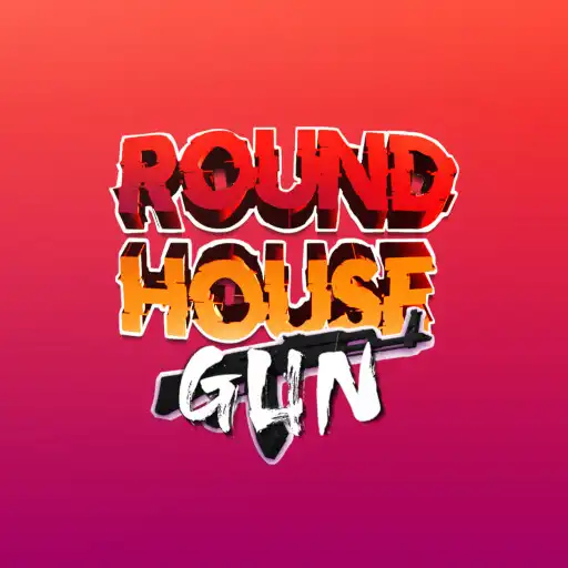 Play Roundhouse Gun - Modern Weapon APK