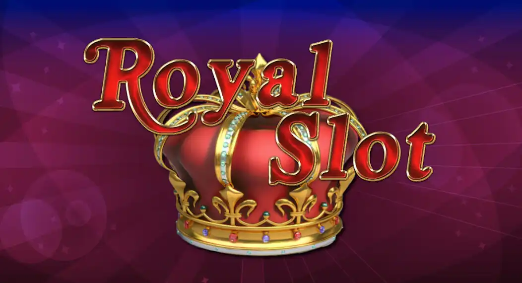 Play Royal Slot  and enjoy Royal Slot with UptoPlay