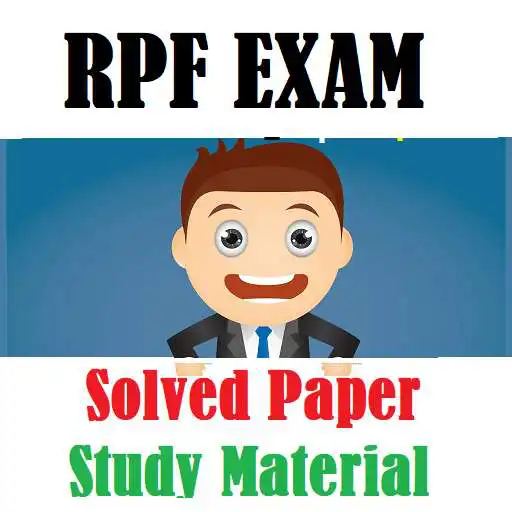 Play RPF Exam Solved Question Papers Study Material APK Play RPF Exam Solved Question Papers Study Material APK