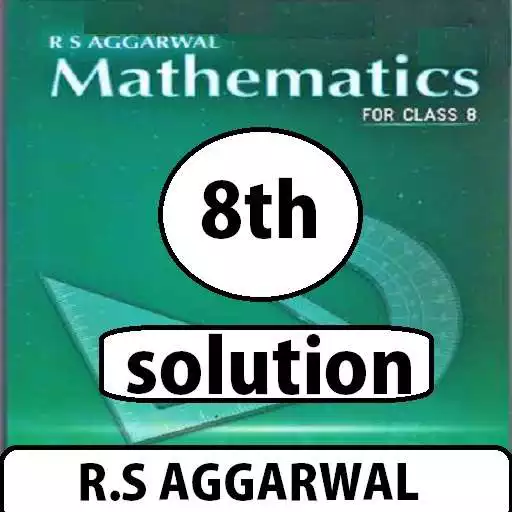 Play RS Aggarwal Class 8 Math Solutions APK