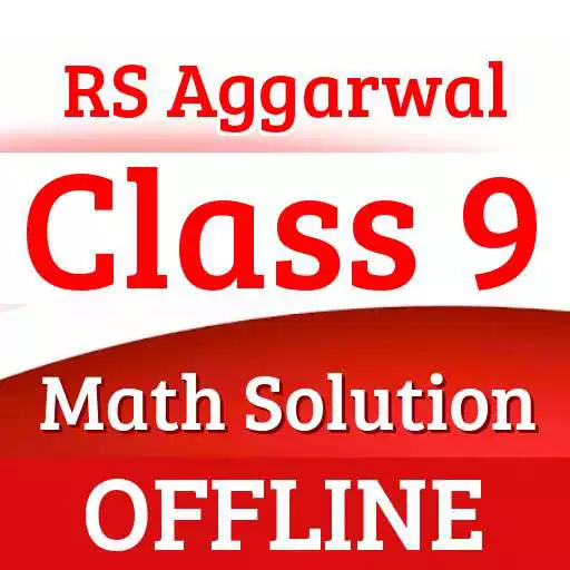 Free play online RS Aggarwal Class 9 Math Solution OFFLINE APK