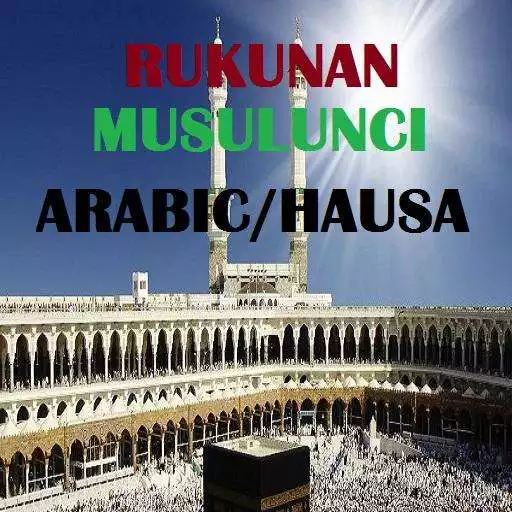 Play Rukunan Musulunci Arabic/Hausa APK