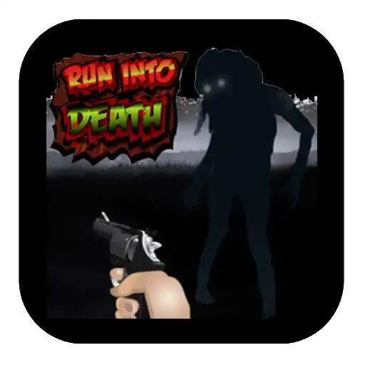 Play Run Into the Death APK