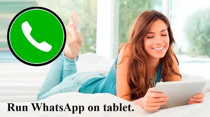 Play Run WhatsApp on tablet