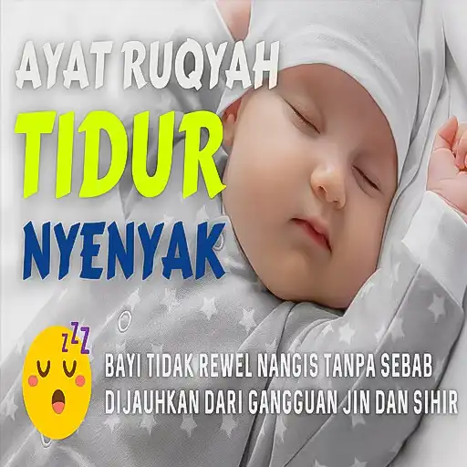 Play Ruqyah Bayi Rewel Susah Tidur APK