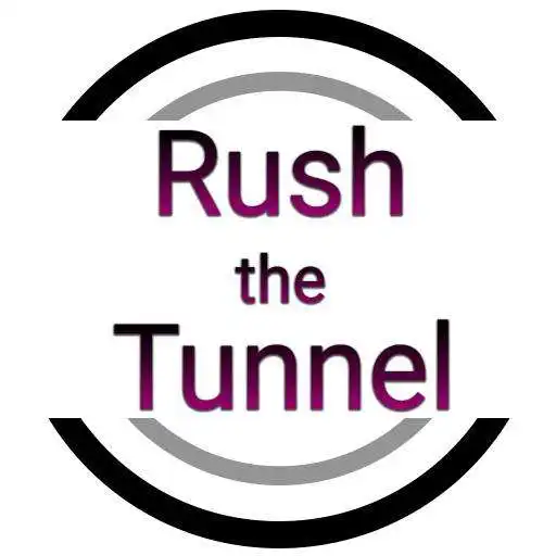 Play RushTheTunnel APK