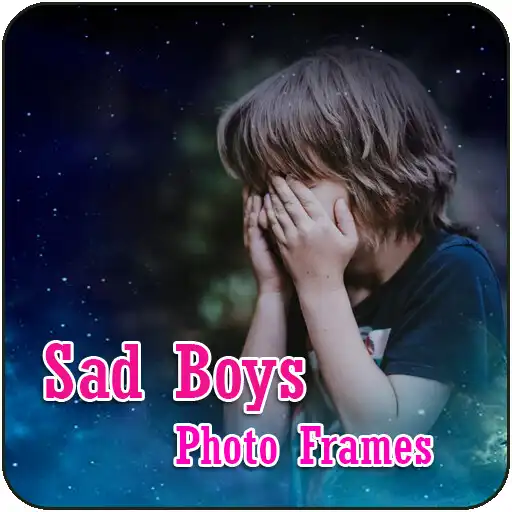 Play Sad Boys Photo Editor Frames APK Play Sad Boys Photo Editor Frames APK