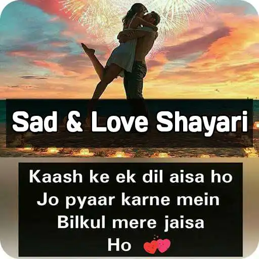 Play Sad & Love Shayari, Status & Quotes -Hindi Shayari APK