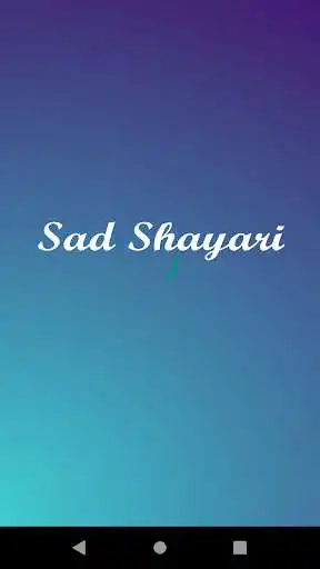 Play Sad  Shayari Collection  and enjoy Sad  Shayari Collection with UptoPlay