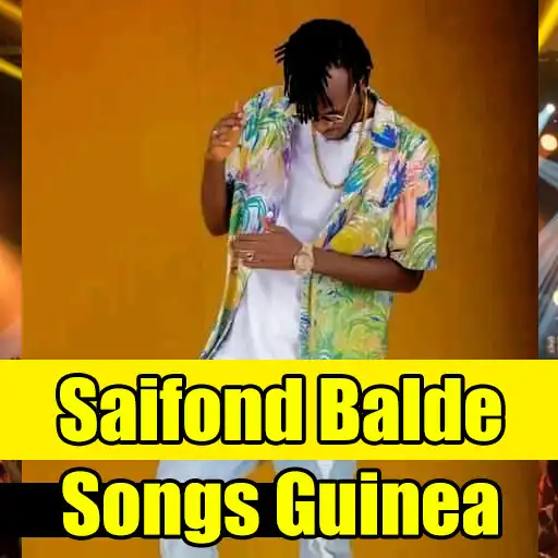 Play Saifond Balde Songs Guinea APK