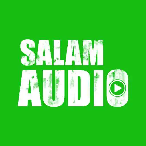 Run free android online Salam Audio APK Run free android online Salam Audio APK
