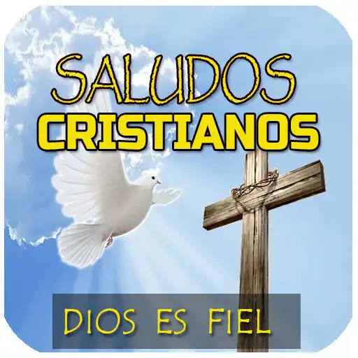 Play Saludos Cristianos de buenos D APK