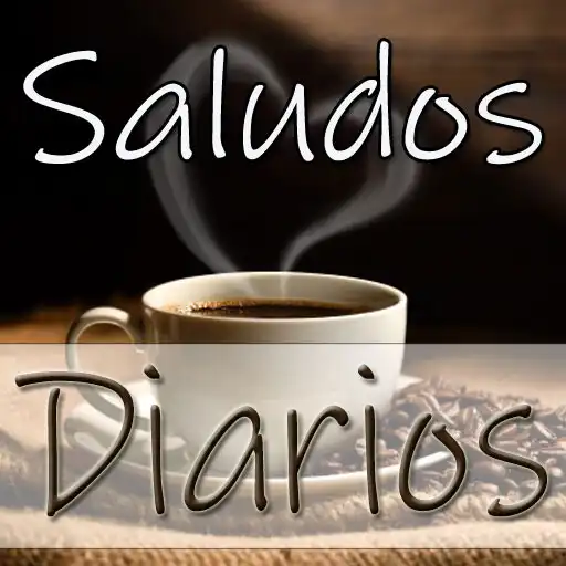 Play Saludos Diarios con Imagenes APK Play Saludos Diarios con Imagenes APK