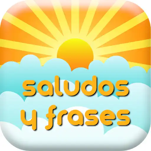 Play Saludos y frases buenos días APK