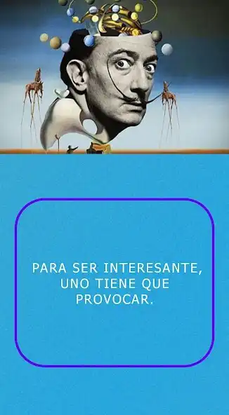 Play Salvador Dalí frases  and enjoy Salvador Dalí frases with UptoPlay