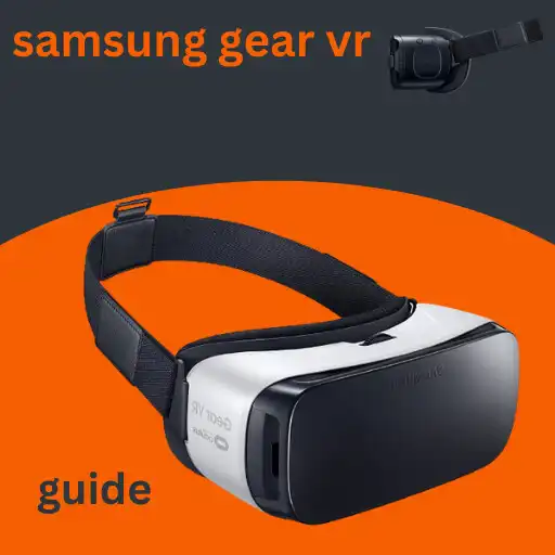 Play Samsung Gear VR Guide APK Play Samsung Gear VR Guide APK