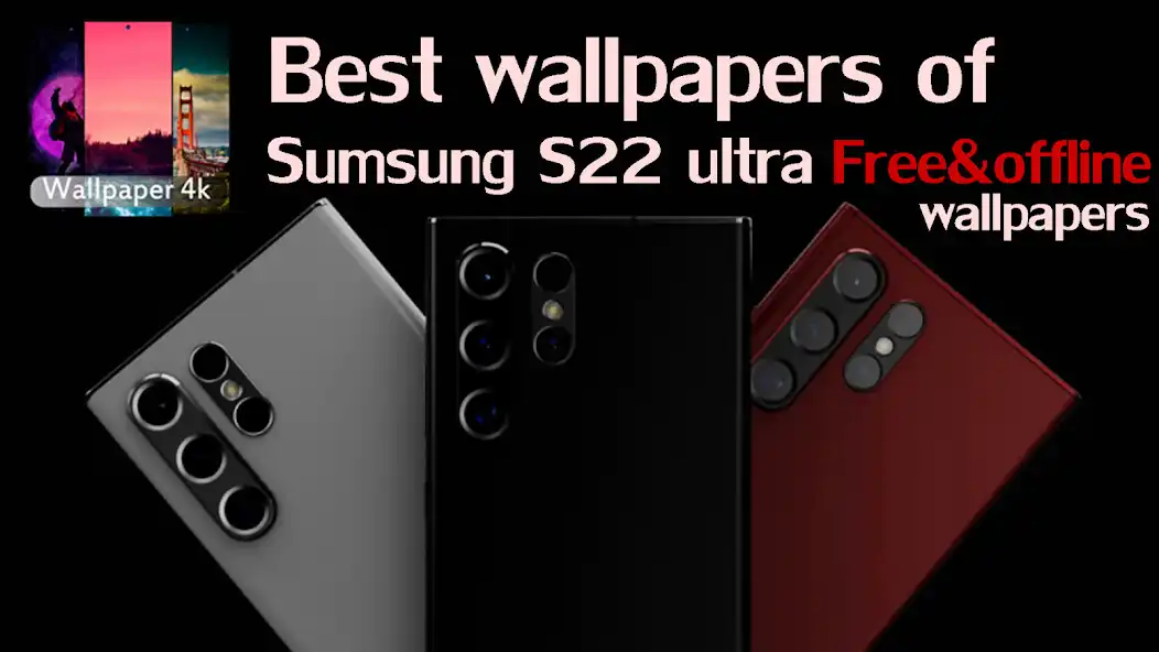 Play Samsung S22 ultra Wallpaper  and enjoy Samsung S22 ultra Wallpaper with UptoPlay