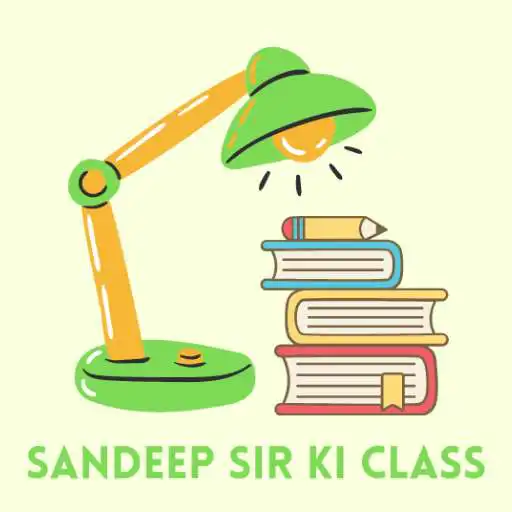 Play Sandeep Sir Ki Class APK Play Sandeep Sir Ki Class APK