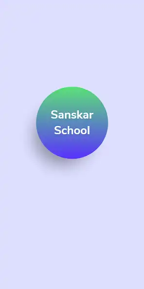 Play Sanskar School  and enjoy Sanskar School with UptoPlay