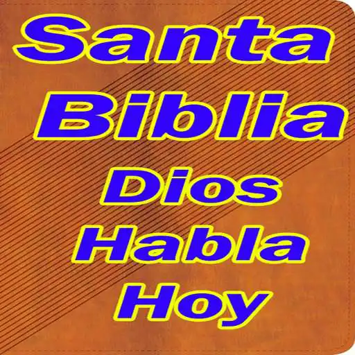 Play Santa Biblia Dios Habla Hoy APK Play Santa Biblia Dios Habla Hoy APK