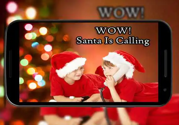Play Santa Claus is Calling You