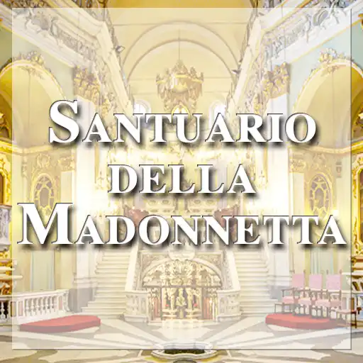 Play Santuario della Madonnetta APK